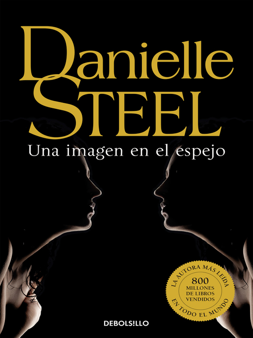 Title details for Una imagen en el espejo by Danielle Steel - Wait list